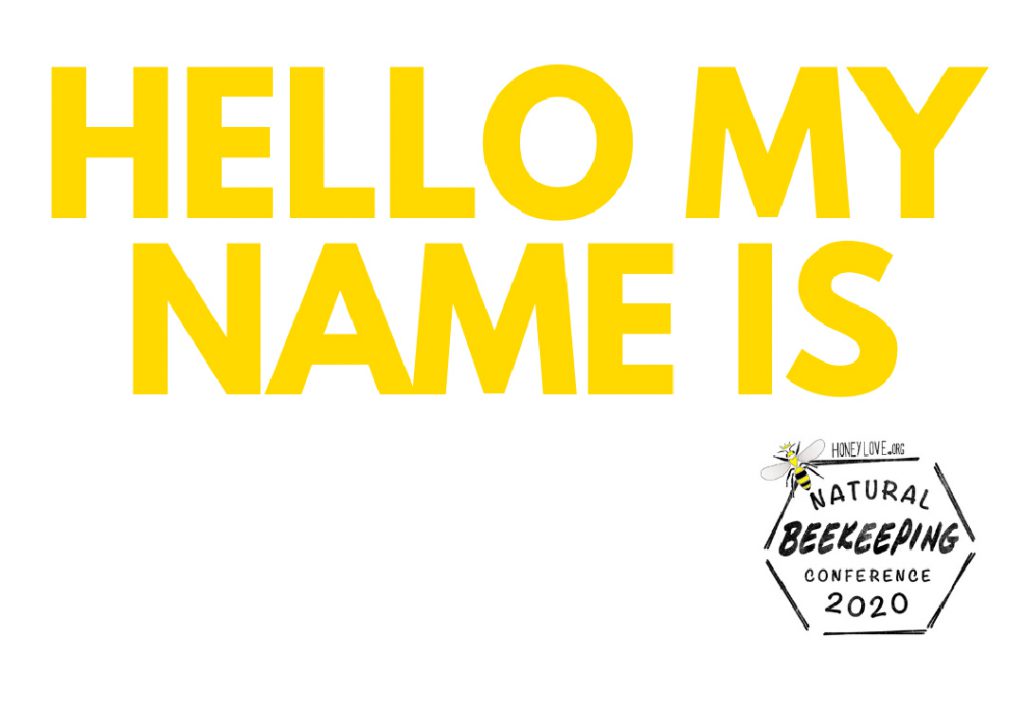 Xin chào tên tôi là bảng tên từ hội nghị nuôi ong tự nhiên 