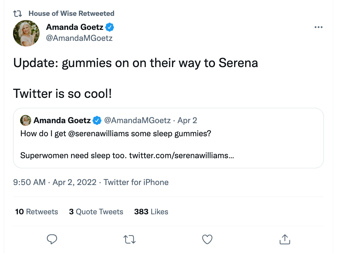 Một tweet trích dẫn từ Amanda Goetz, người sáng lập House of Wise.  Cập nhật: Gummies trên đường đến Serena Williams.  Twitter thật tuyệt! 